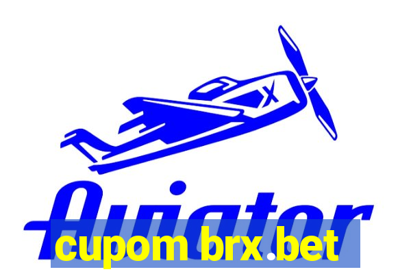 cupom brx.bet